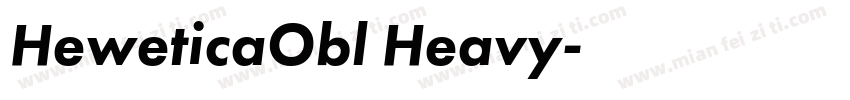 HeweticaObl Heavy字体转换